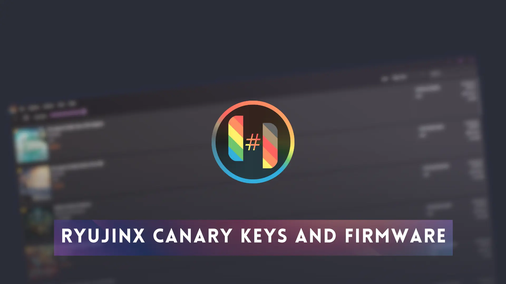 Ryujinx canary keys and firmware